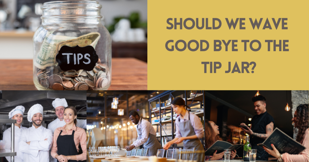 should we wave goodbye to the tip jar?