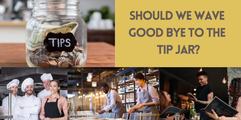 should we wave goodbye to the tip jar?